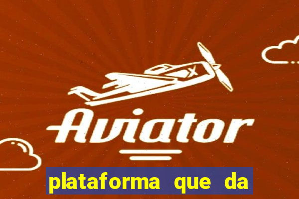 plataforma que da bonus de registro